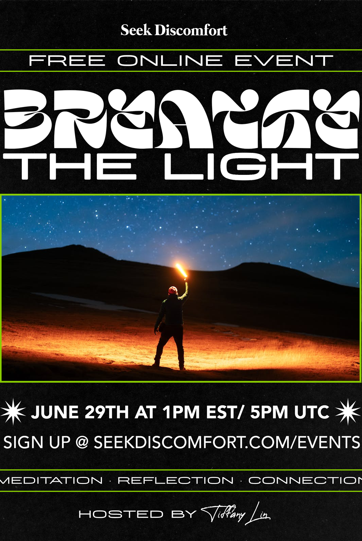 Seek Discomfort Presents: Breathe The Light