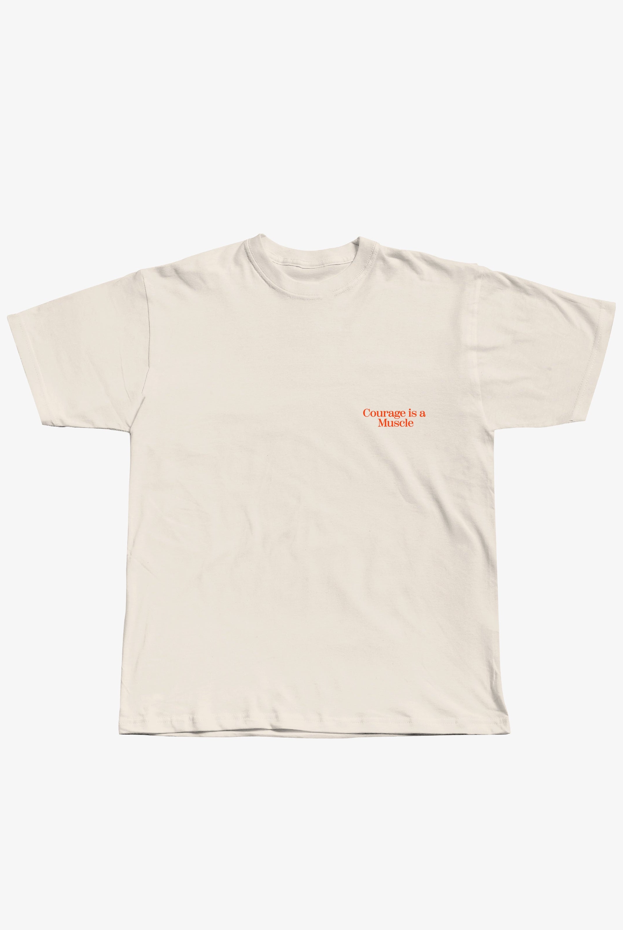 Courage is a Muscle Tee - front