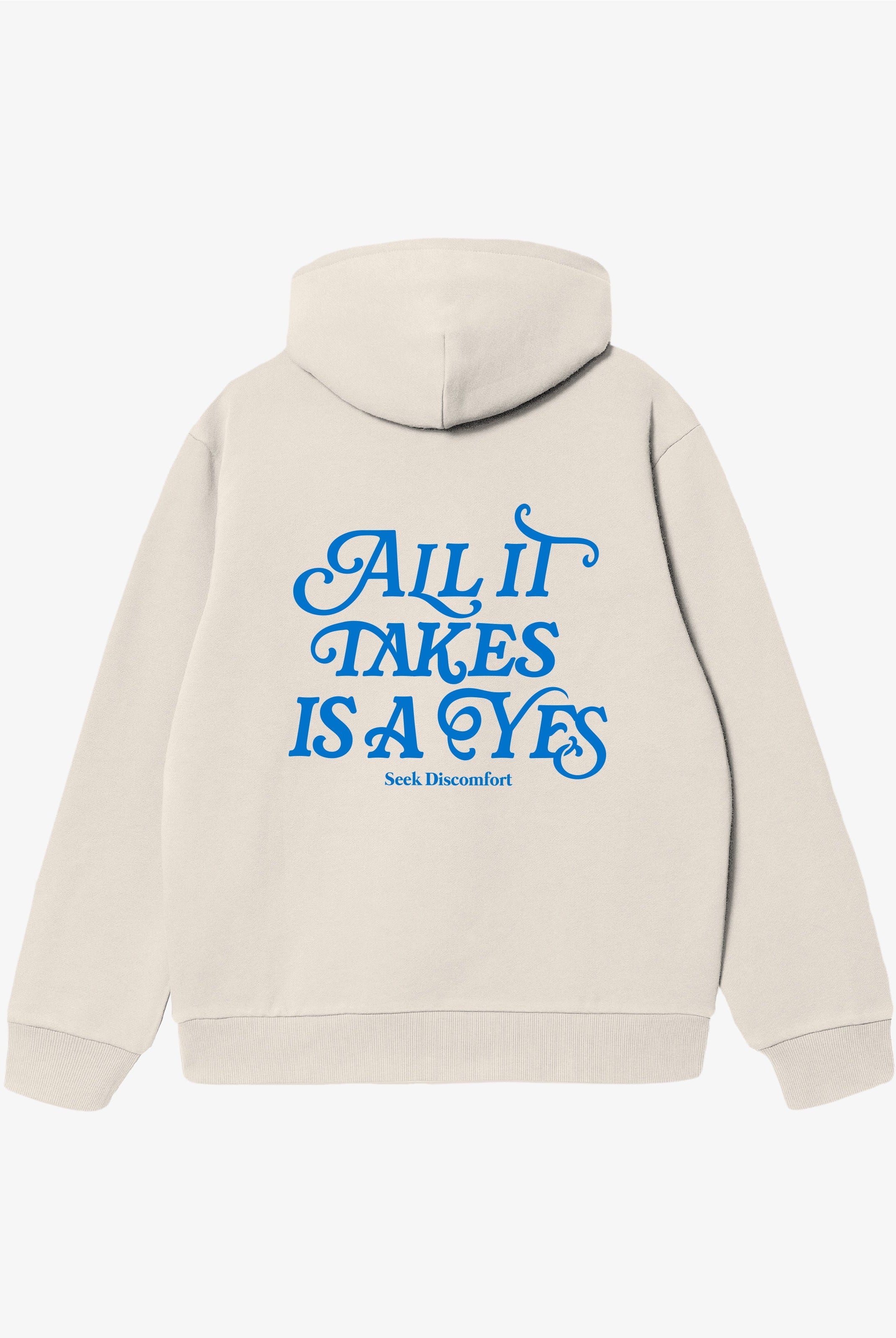 All it takes is a Yes Bone Hoodie - back