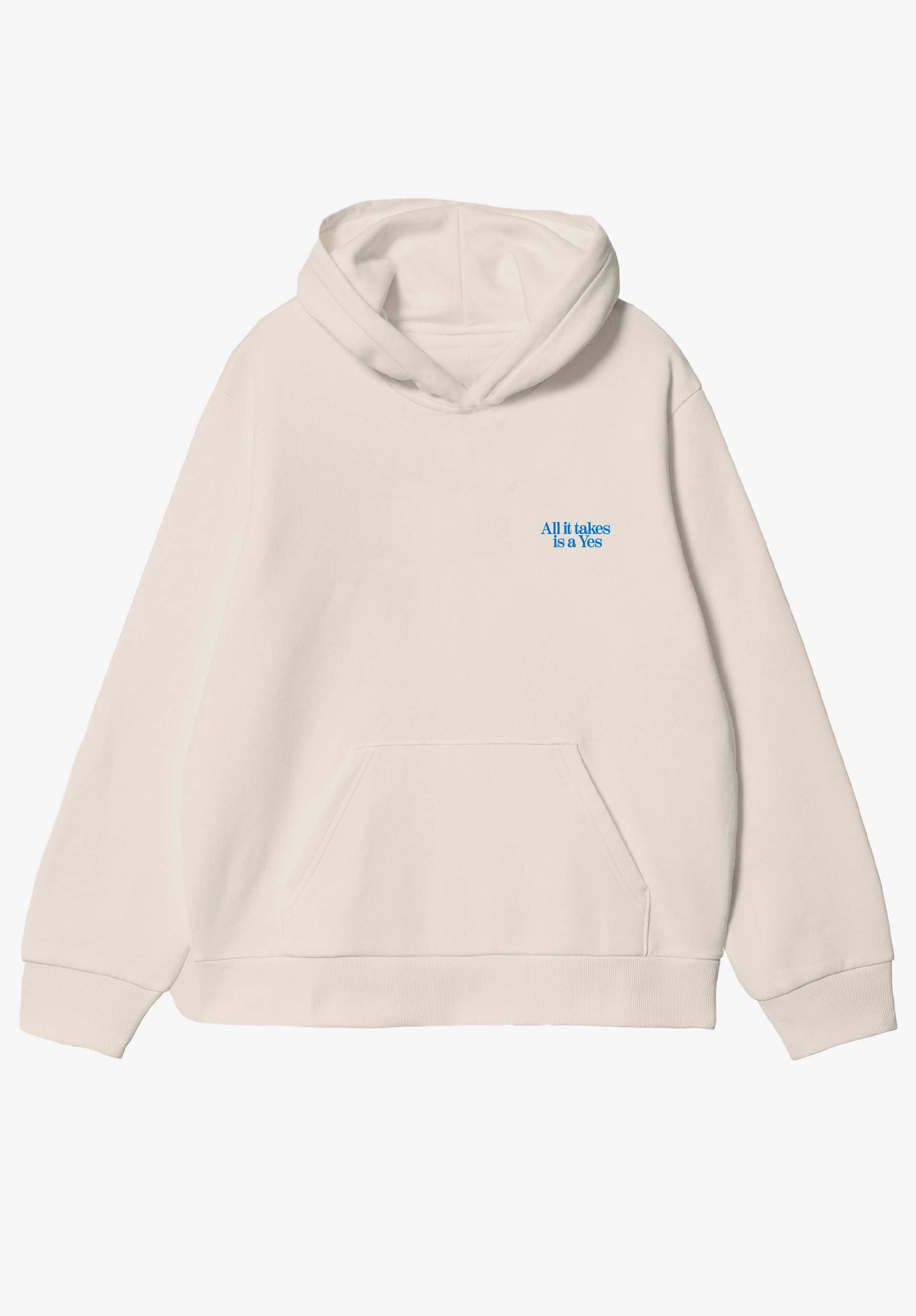 All it takes is a Yes Bone Hoodie - front