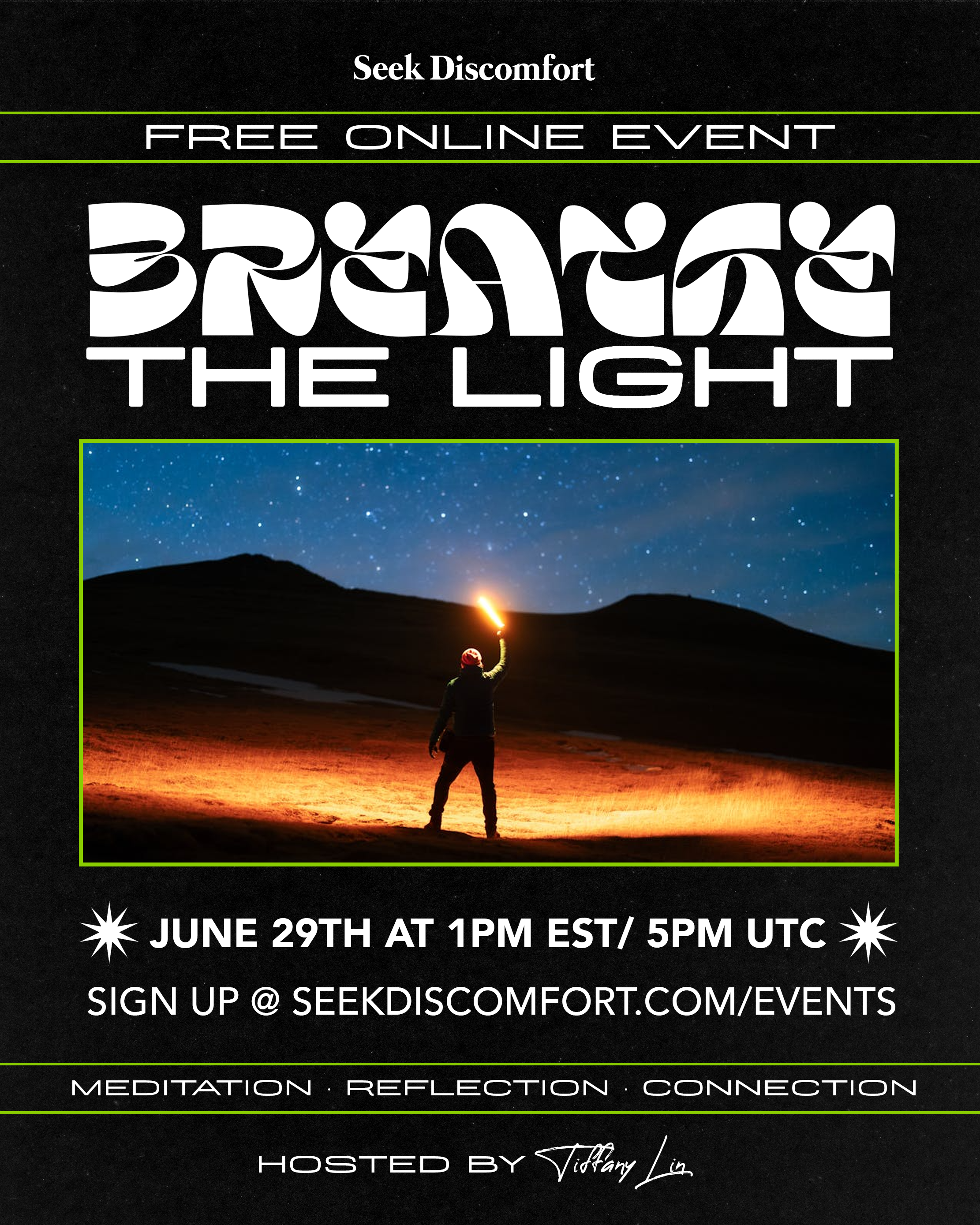 Seek Discomfort presents: Breathe the Light