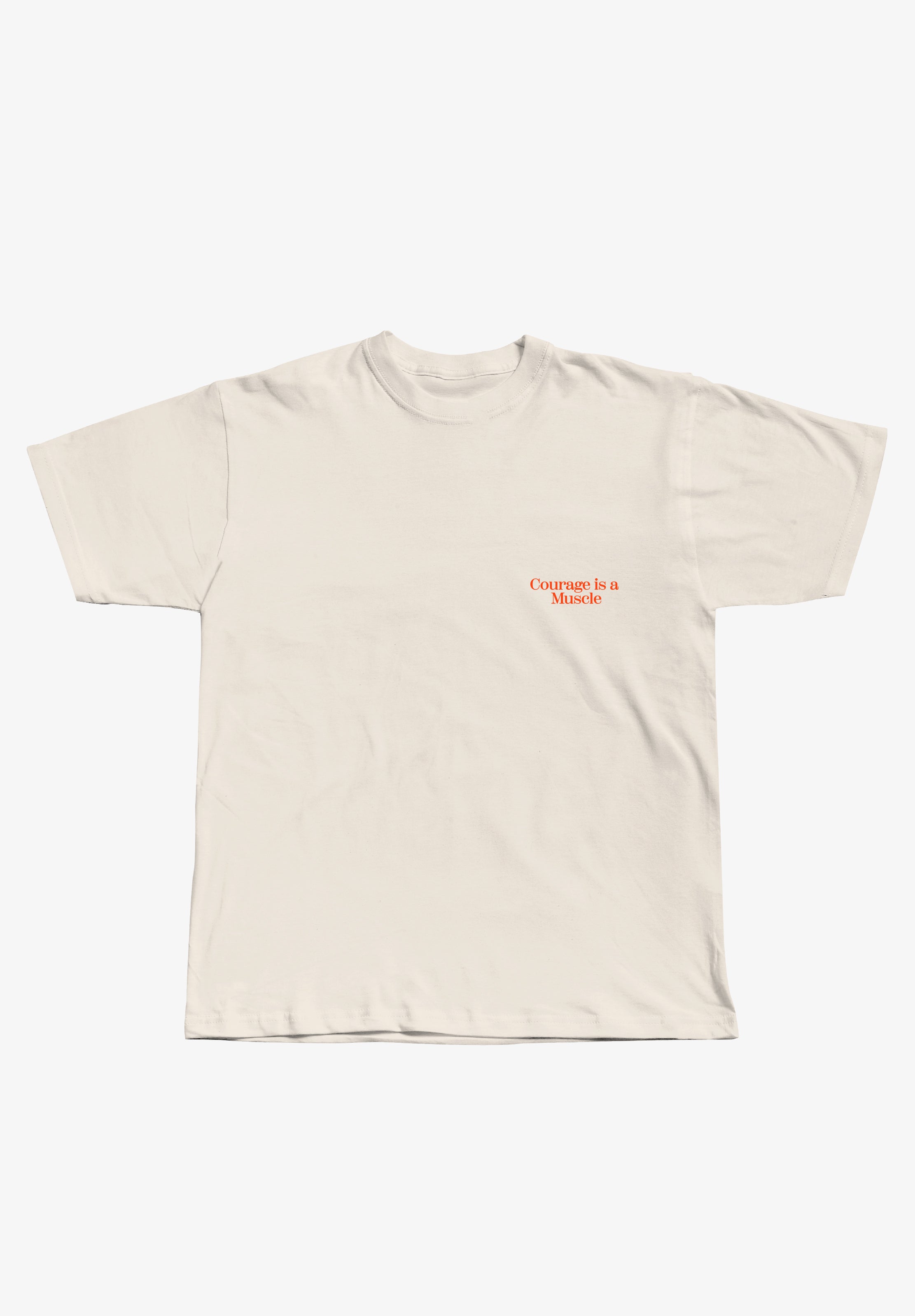 Courage is a Muscle Tee - front