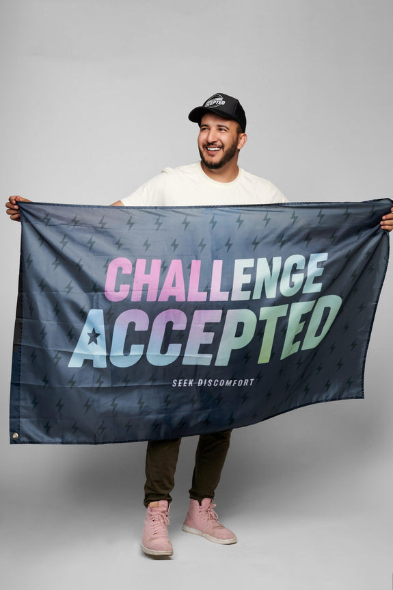 Challenge Accepted Flag - Seek Discomfort