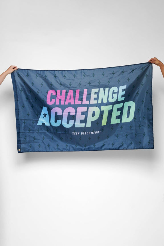 Challenge Accepted Flag - Seek Discomfort