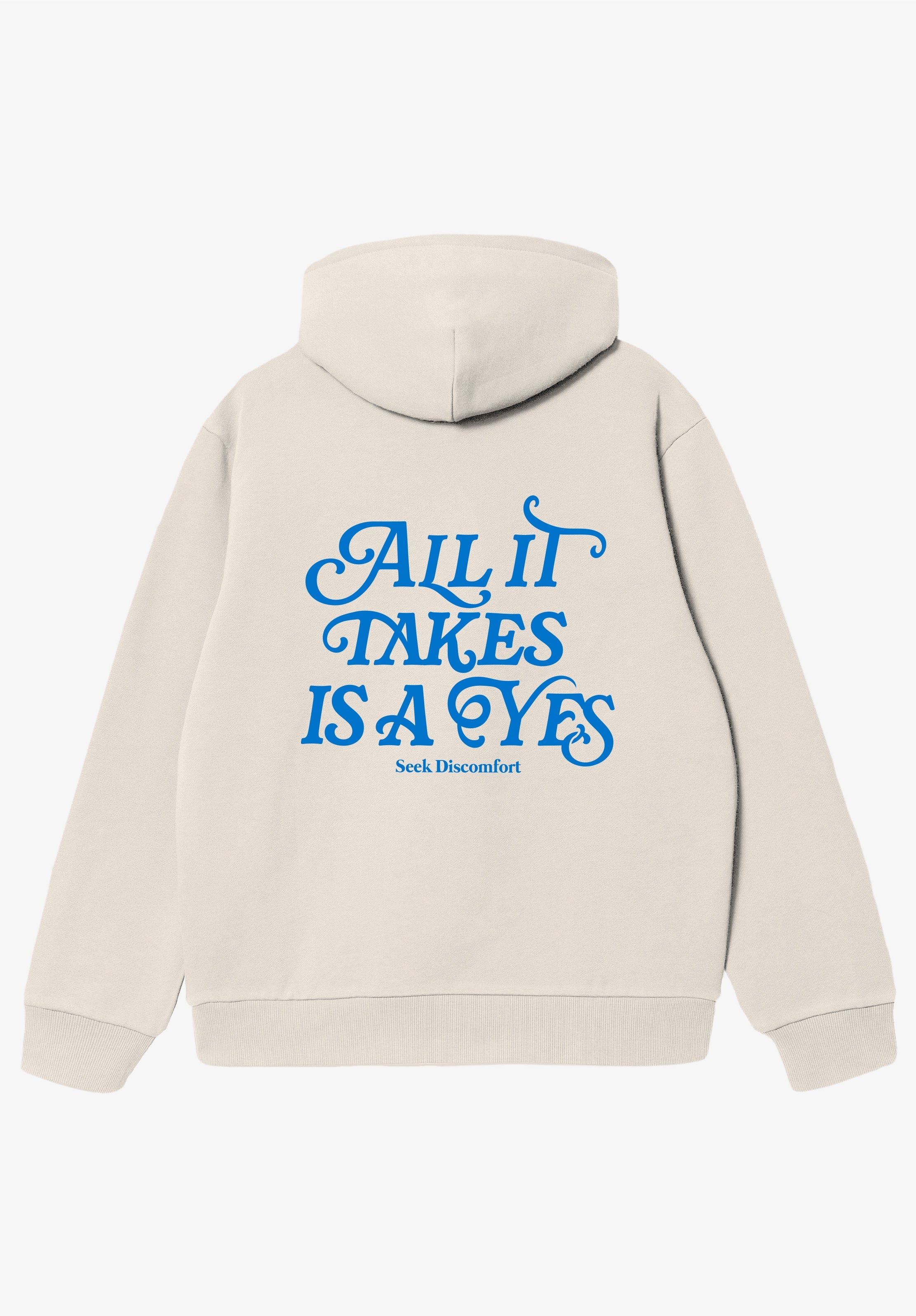 All it takes is a Yes Bone Hoodie - back