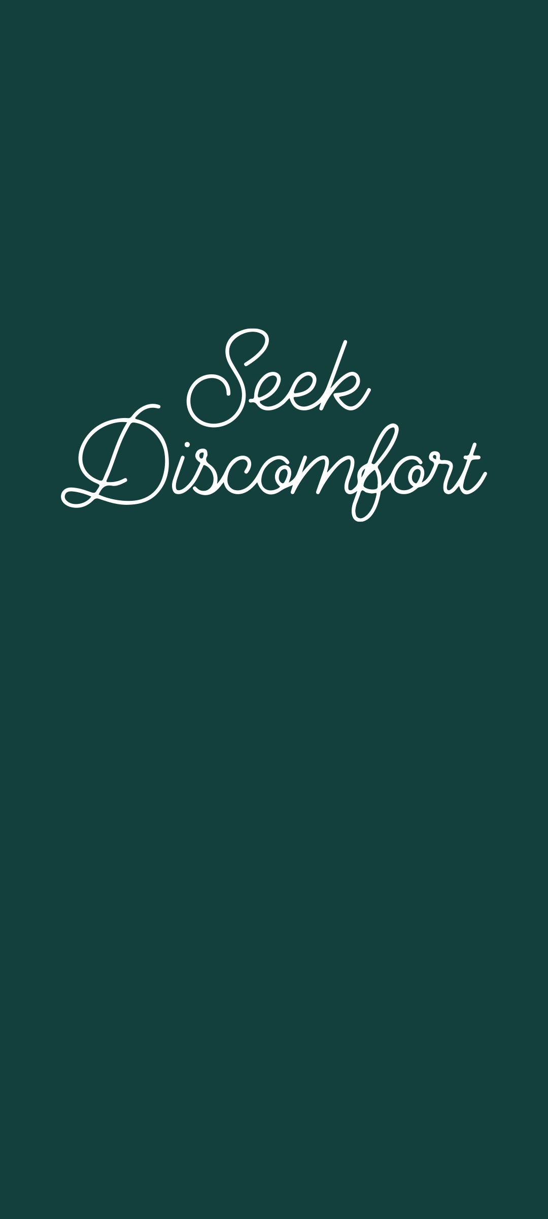 Text 'Seek Discomfort' on a green background